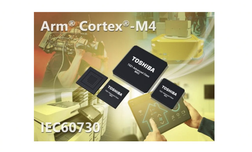 TOSHIBA EXPAND THE TXZ+TM FAMILY WITH ARM® CORTEX®-M4 MICROCONTROLLERS FOR HIGH-SPEED DATA PROCESSING